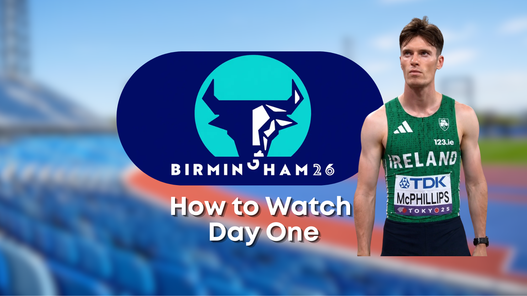 How to Watch Irish Athletes on Day One of the European Athletics Championships
