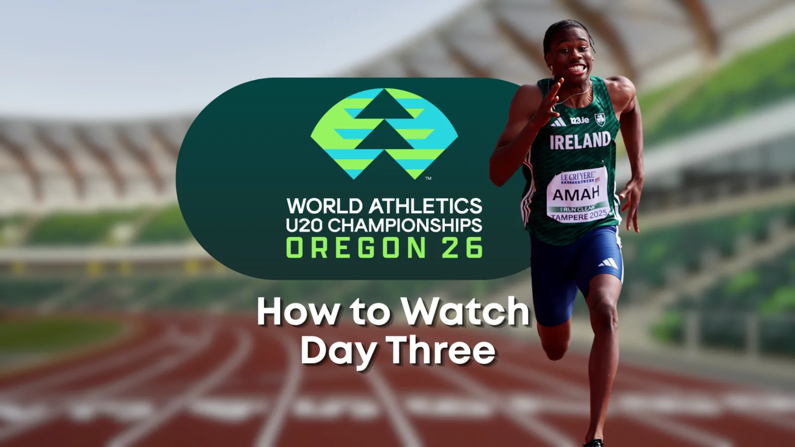 How to Watch Irish Athletes on Day Three of the World Athletics U20 Championships