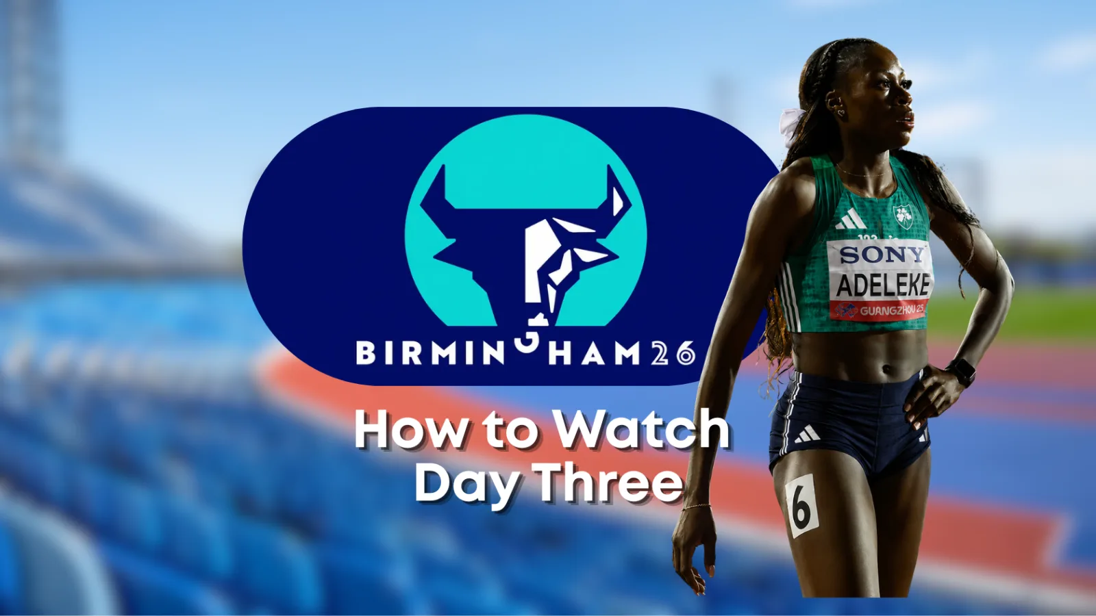How to Watch Day Three of the European Athletics Championships