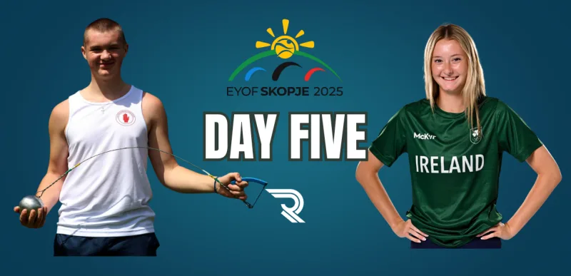 EYOF Skopje Day 5: Ireland’s McHugh, Burke & Williams in Finals Action