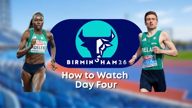 How to Watch Irish Athletes on Day Four of the European Athletics Championships